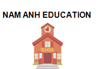 TRUNG TÂM Nam Anh Education